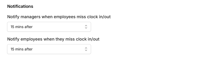 Set up time frame for notifications for missed clock-ins/outs